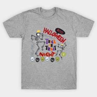 BOO - HALLOWEEN - TRICK OR TREAT - SCARY NIGHT T-Shirt